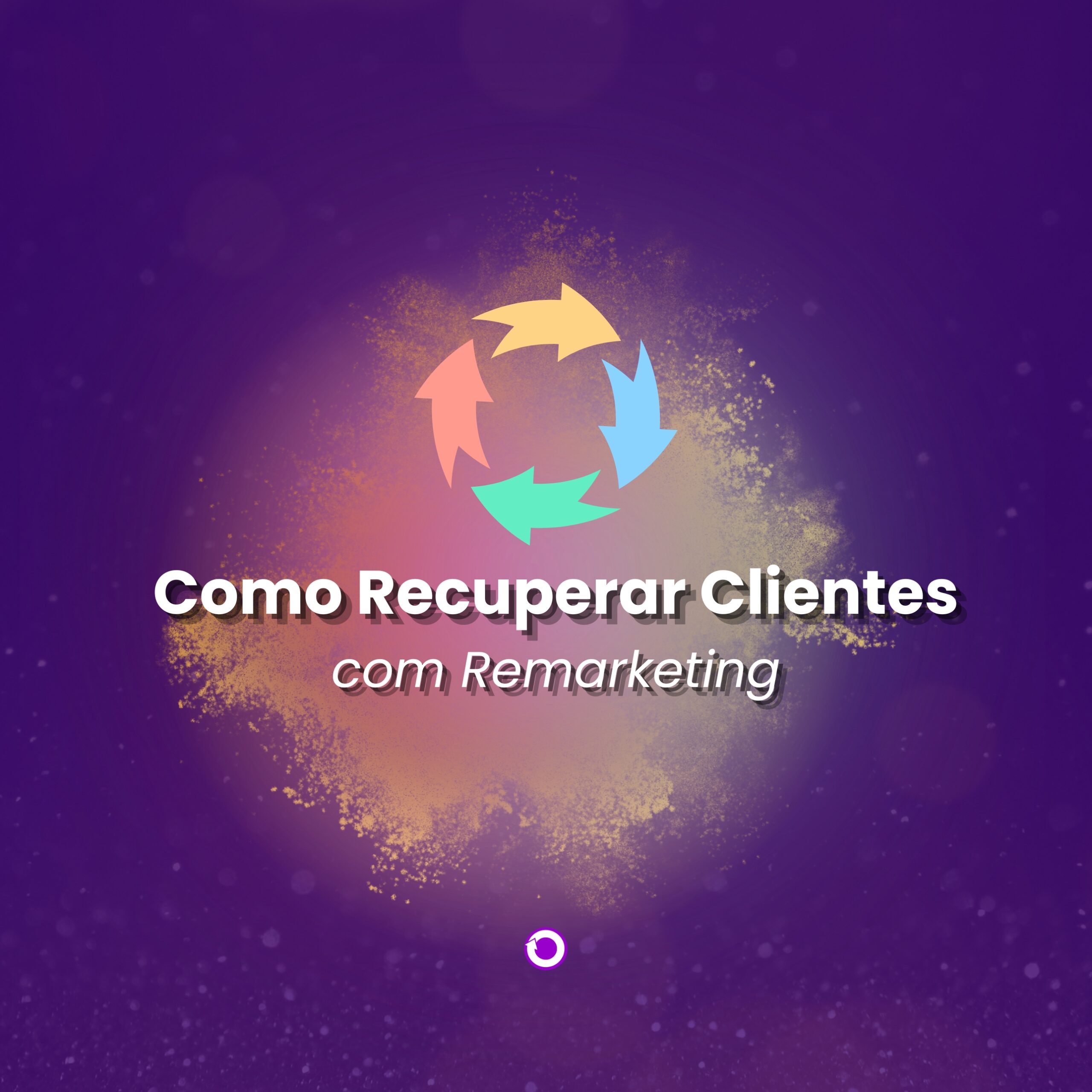 como recuperar clientes com o remarketing