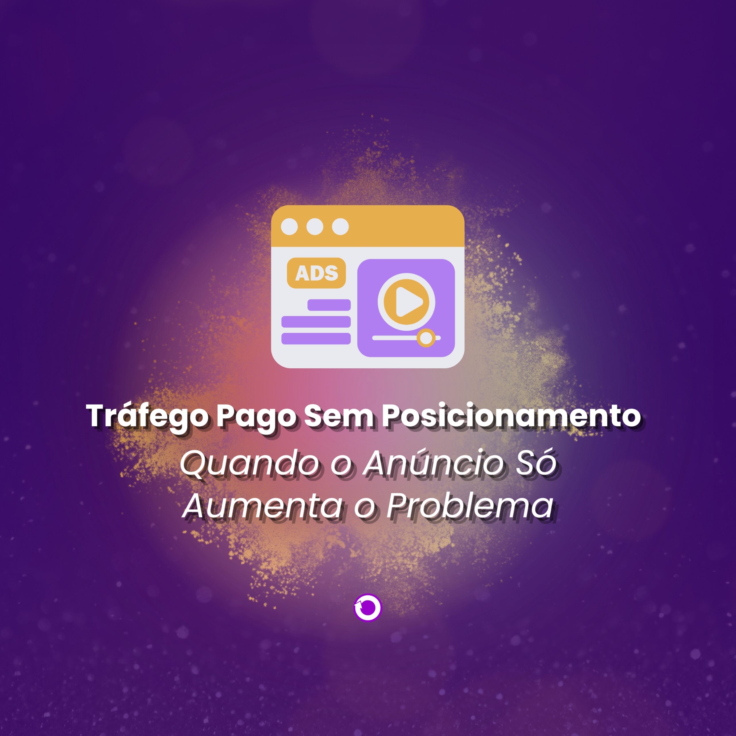 trafego pago sem posicionamento